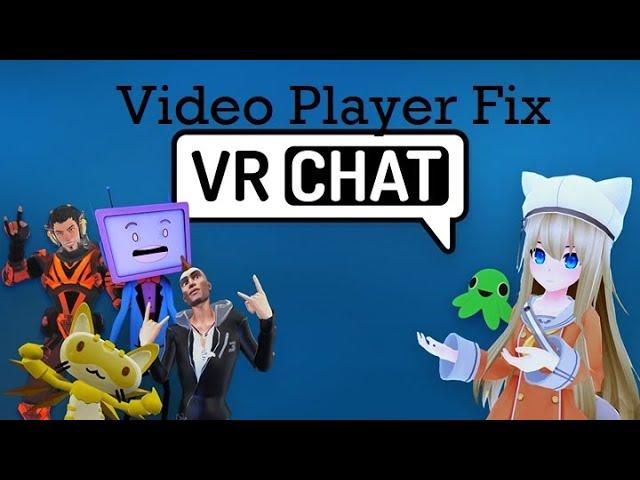 Feb 2020 VRChat Video screen Black/Not loading Fix