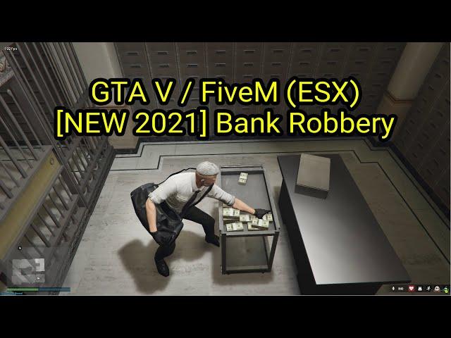 [2021] GTA V - Fivem (ESX) Bank Robbery System!