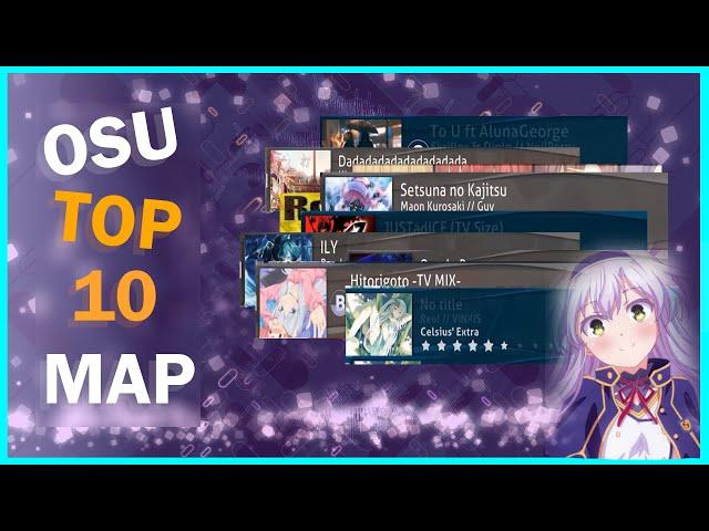 TOP 10 OSU! MAP