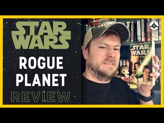 Star Wars: Rogue Planet Review - Expanded Universe