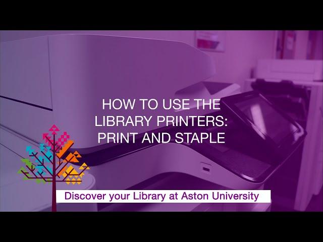 How to use the Library Printers: Print and Staple