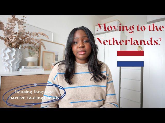 Things I Wish I Knew Before Moving to The Netherlands| Expat Living 2023