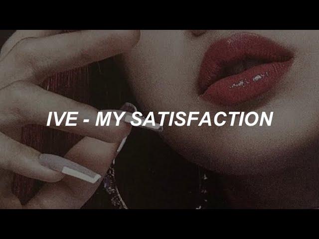 IVE 아이브 - My Satisfaction Easy Lyrics