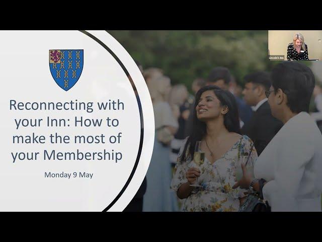 Reconnecting with your Inn: How to make the most of your Membership.