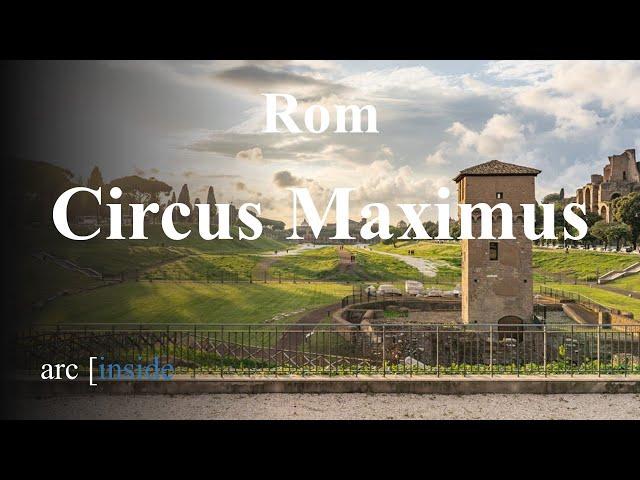 Rom - Circus Maximus - Ein Rundgang