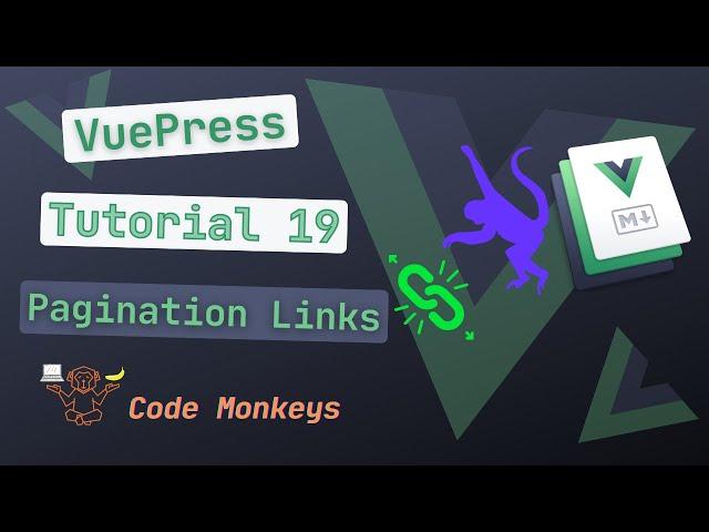 VuePress Tutorial 19 - Pagination Links