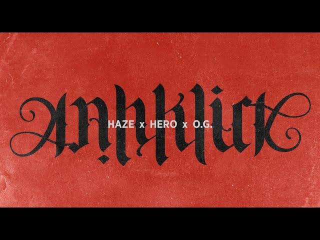 Haze & MC Hero feat. O.G. – AAH KLICK (prod. by Kimbo Beatz)