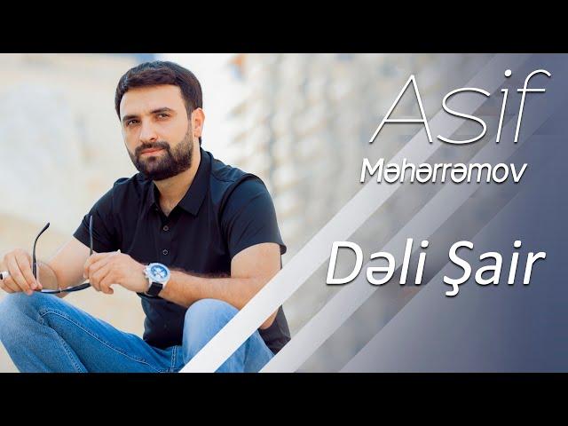 Asif Meherremov-Deli Sair (Official Video)