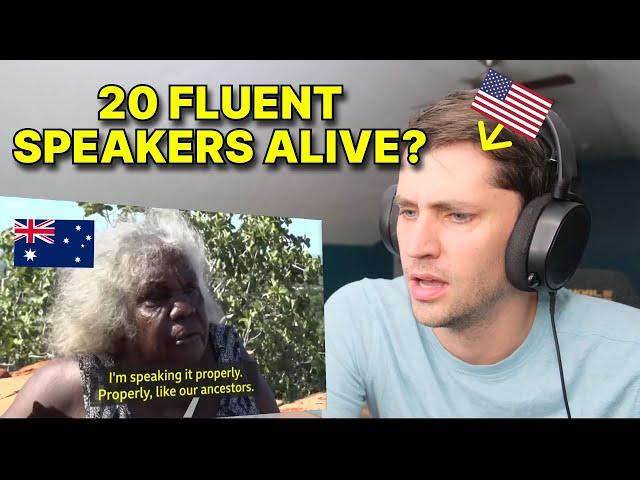 American reacts to Aboriginal Australian Language