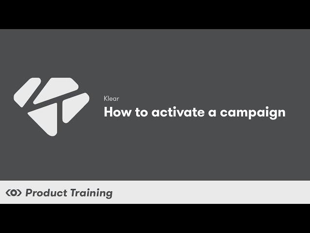 Klear: How to Activate a Campaign