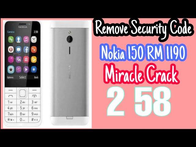 How To Remove Security Code Nokia 150 RM 1190 Miracle Crack 2 58