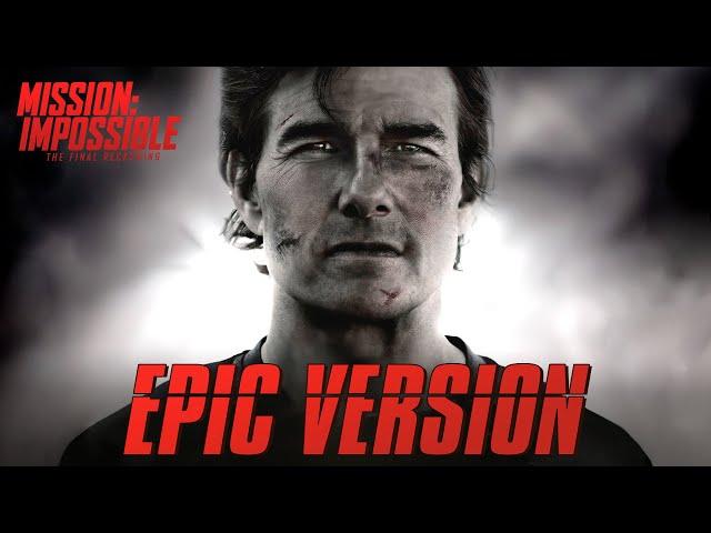 Mission Impossible Theme Song | EPIC VERSION (The Final Reckoning Tribute Soundtrack)