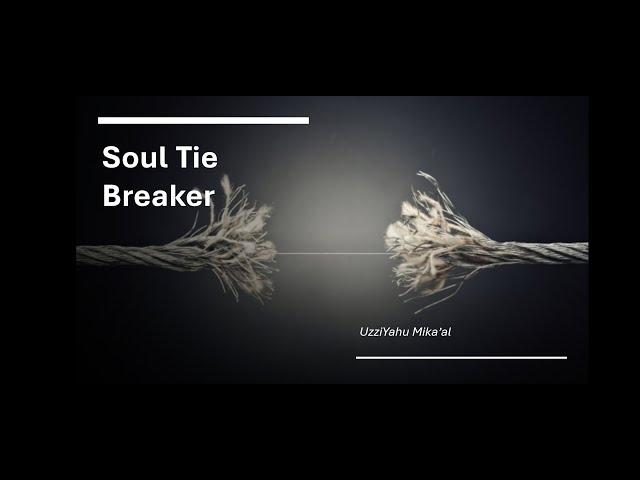 Soul Tie Breaker Deliverance Prayers |  Pray in the Name of Yahuah - Yahusha
