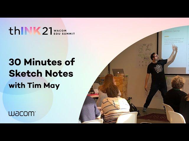 30 Minutes of Sketch Notes with Tim May