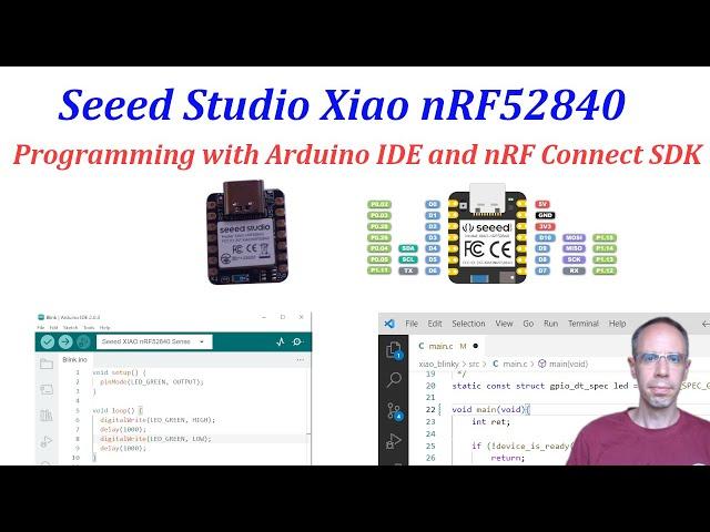 Seeed Studio XIAO nRF52840 1: Programming with Arduino IDE and nRF Connect SDK