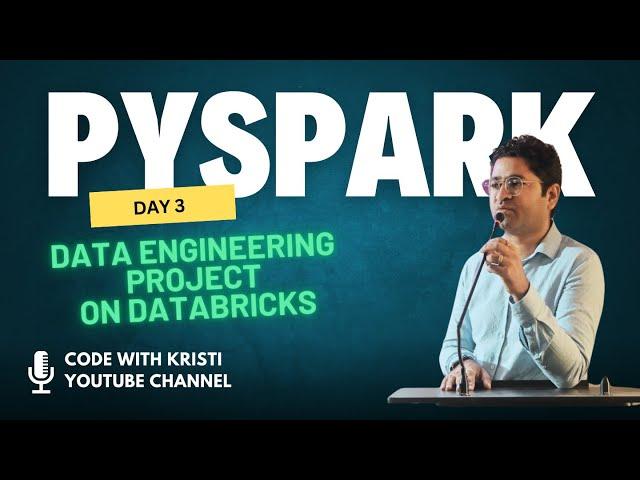 Data Engineer PySpark Data Bricks Session Day 3