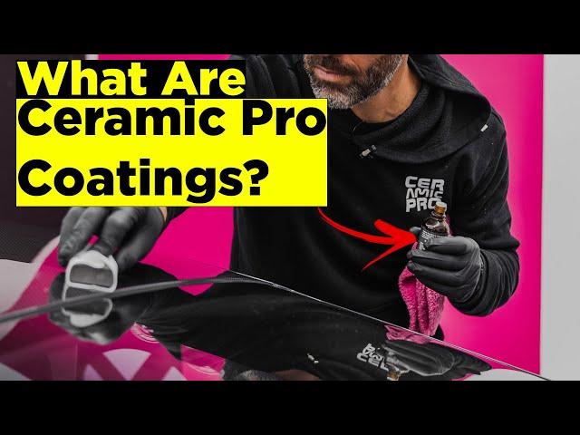 What Are Ceramic Pro Coatings? How Do They Work?