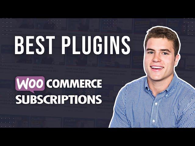 7 Must Have Plugins for WooCommerce Subscriptions