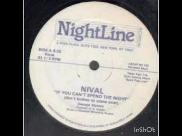 Nival - If You Can't Spend The Night