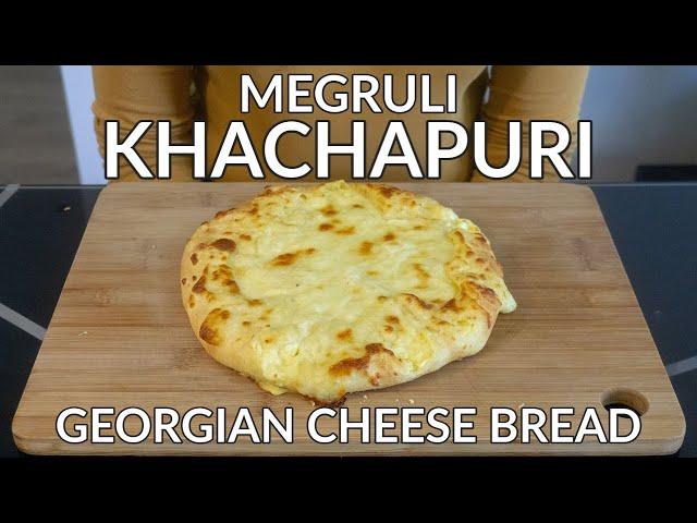 Megruli Khachapuri Recipe: Georgian Double Cheese Bread