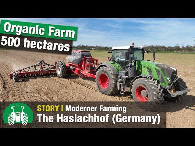 Haslach Farm | From sowing to harvest | Fendt tractors | Organic farming | NaPA project Agriculture