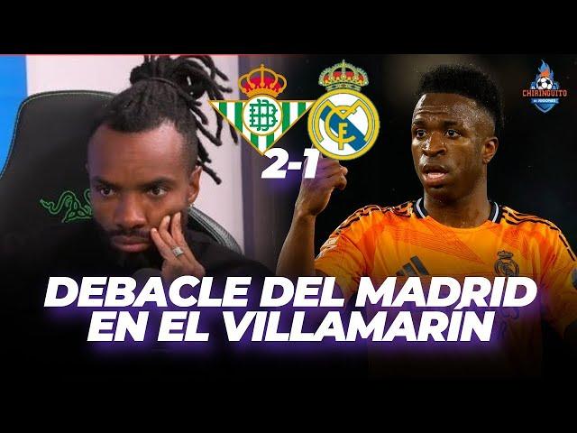  ¡DEBACLE del REAL MADRID en el Villamarín | Resumen Chiringuito Live Real Betis 2-1 Real Madrid
