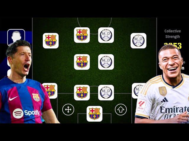 BARCELONA X REAL MADRID! BEST EL CLASICO SQUAD!!  EFOOTBALL 2024 MOBILE