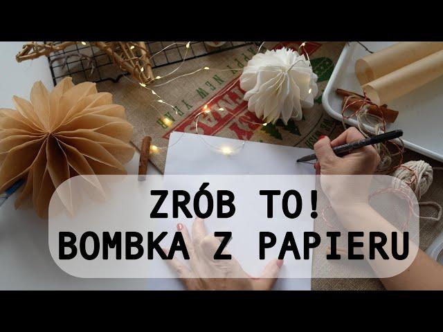 BOMBKI Z PAPIERU DIY. JAKIE TO ŁADNE! #VLOGMAS 14