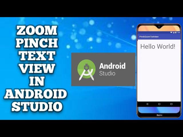 Pinch Zoom TextView in Android { Android Studio Tutorial }