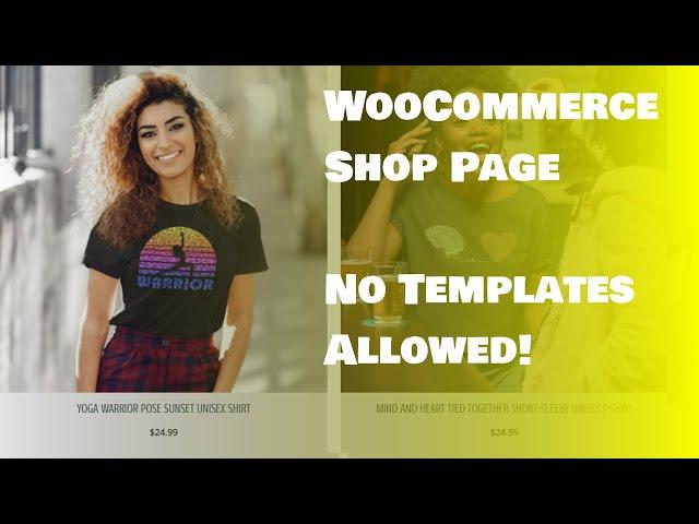 WooCommerce Shop Page Without Using Template