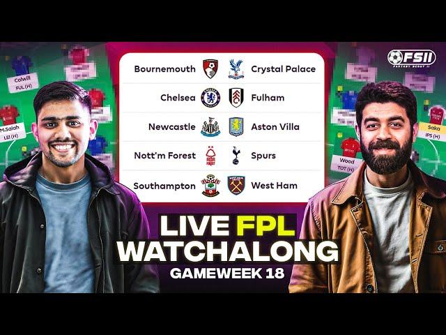 FPL GAMEWEEK 18 PREMIER LEAGUE LIVE WATCHALONG | Fantasy Premier League 2024/25