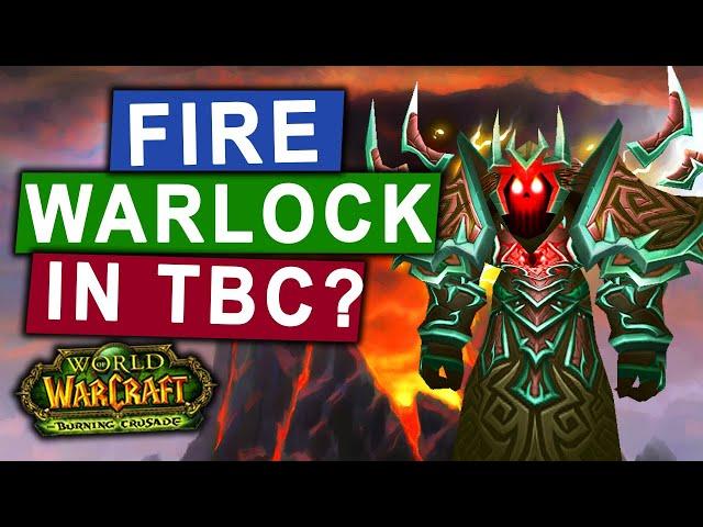 The Fire Warlock - TBC Weird Specs