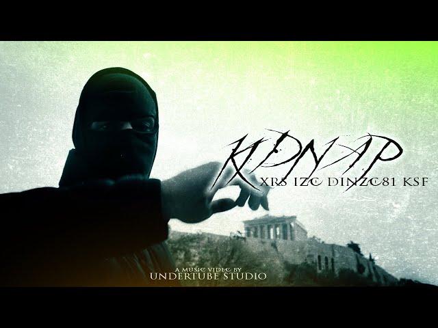 XRS X DINZO 81 X IZW X KSF - KIDNAP (OFFICIAL VIDEO CLIP)