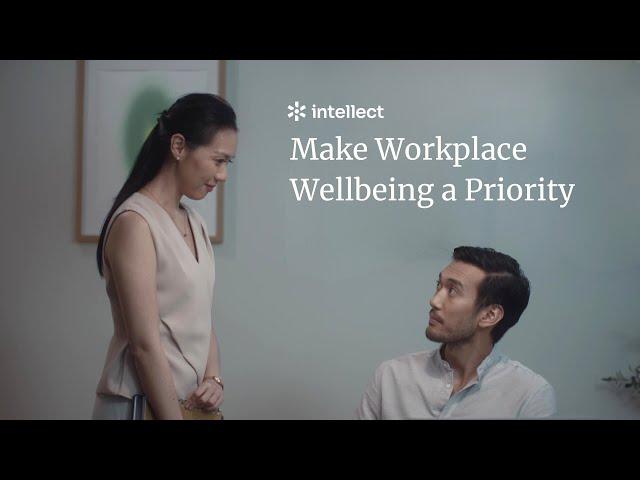 Make Workplace Wellbeing a Priority with Intellect