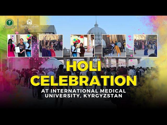 Holi Celebration at International Medical University, Kyrgyzstan #holi #holicelebration #imu #mbbs