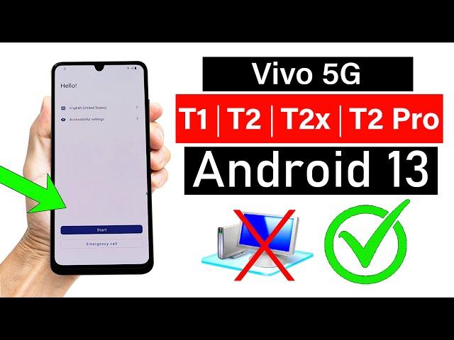 Vivo {T1 /T2 /T2x /T2 Pro} 5G - FRP Unlock ANDROID 13  100% Easy Method (No Need Computer)