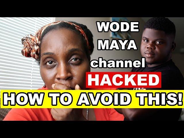 Wode Maya HACKED! How To Not Let This Happen To You!! ️