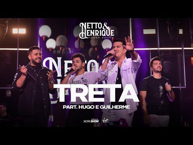 Netto e Henrique e Hugo e Guilherme - Treta - Nosso Sonho