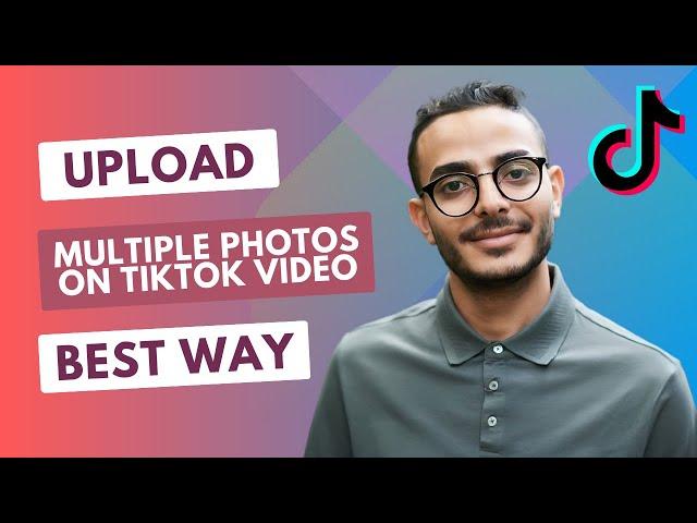 How To Upload Multiple Photos On TikTok Video (2023)