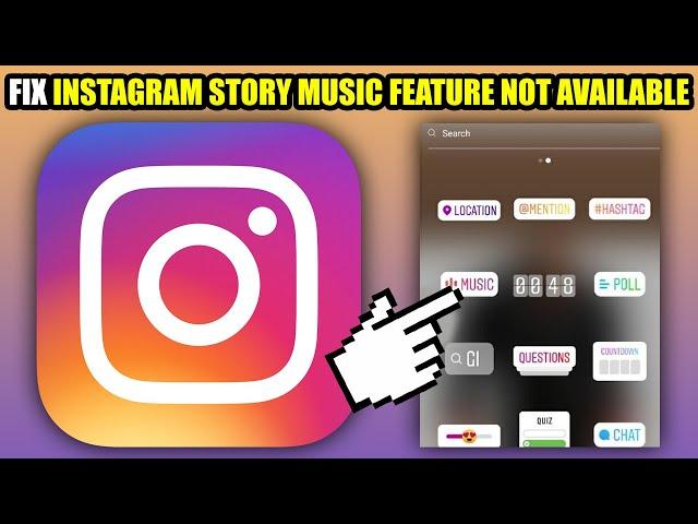 How To Fix Instagram Story Music Feature Not Available (2024)