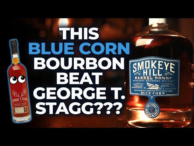 Is Smokeye Hill Barrel Proof Bourbon better than George T. Stagg?