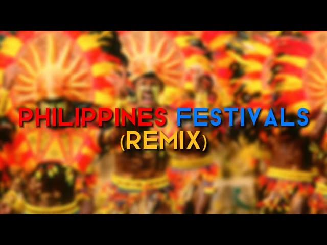 Philippines Festival Remix (Philippines Festival Music Remix) (MAPEH Festival Music Remix)