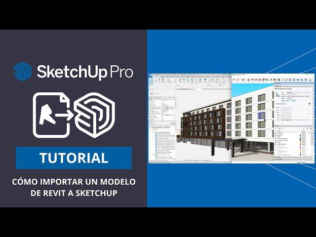 Cómo Importar un modelo de Revit a SketchUp | Revit importer | Tutorial de SketchUp