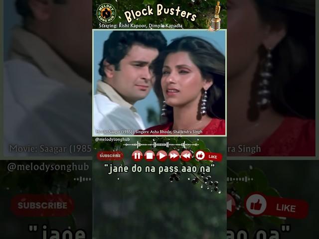 Jane Do Na Pass Aao Na 5 Saagar(1985)️Asha Bhosle, Shailendra Singh⭐Rishi Kapoor, Dimple Kapadia