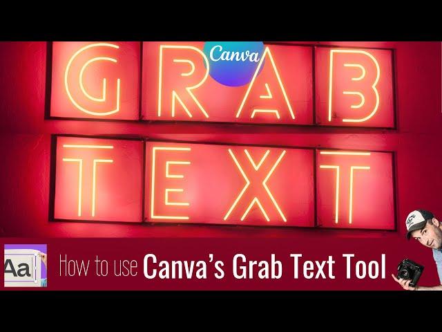 How to Use the Canva Grab Text Tool to Grab Text from Images