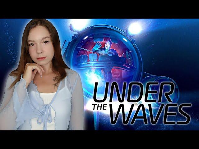 В ГЛУБИНАХ ОКЕАНА! | UNDER THE WAVES | Полное Прохождение на Русском | PS5 | Стрим #1