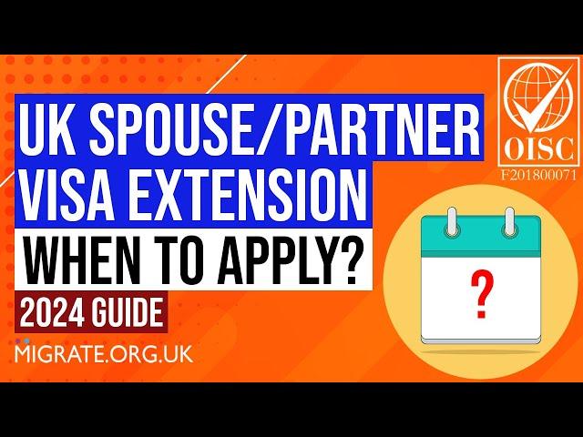 UK Spouse Visa Extension/Renewal: Best Time to Apply & Key Tips [2024 Update]