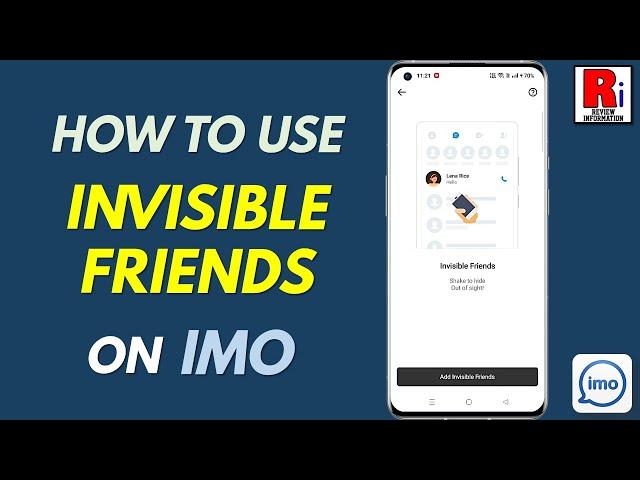 How to Use the Invisible Friends Feature on Imo