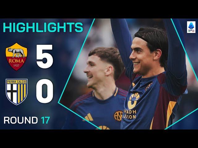 ROMA-PARMA 5-0 | HIGHLIGHTS | 17ª GIORNATA | SERIE A ENILIVE 2024/25