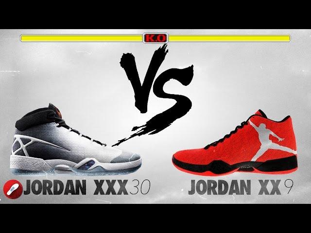 Jordan 30 XXX vs Jordan XX9!